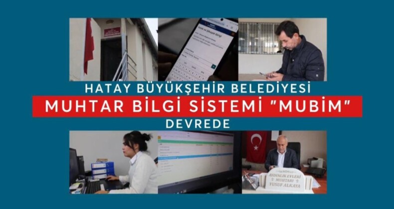 HATAY BÜYÜKŞEHİR BELEDİYESİ MUBİM UYGULAMASI HİZMETE GİRDİ