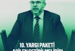 Çalışkan: “10. Yargı Paketi Adaletin Sesi Olmalı!”