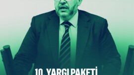Çalışkan: “10. Yargı Paketi Adaletin Sesi Olmalı!”