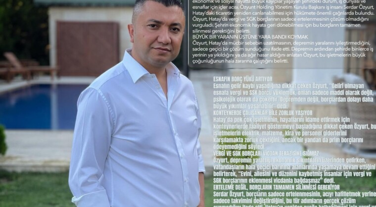 Hatay’da Mücbir Sebep Uzatması: Büyük Bir Yaranın Üstüne Yara Bandı Koymak