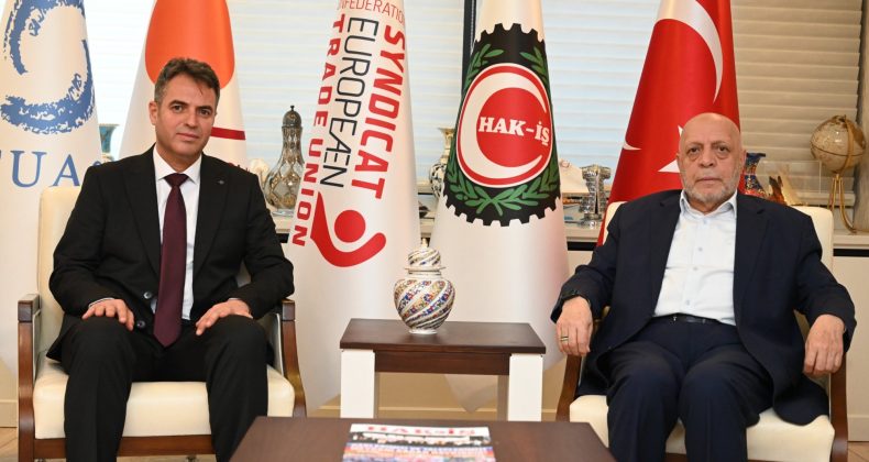 OĞUZHAN İŞLER, HAK-İŞ GENEL BAŞKANI ARSLAN İLE GÖRÜŞTÜ