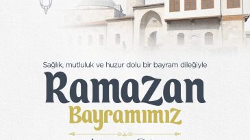 BAŞKAN YAPAR, RAMAZAN BAYRAMI’NI KUTLADI