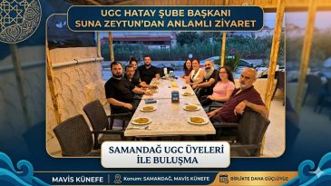 UGC Hatay İl Başkanlığı’ndan Samandağ’da İstişare Toplantısı