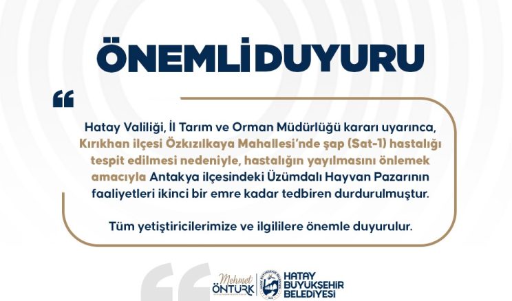 ÜZÜMDALI HAYVAN PAZARINA ŞAP TEDBİRİ